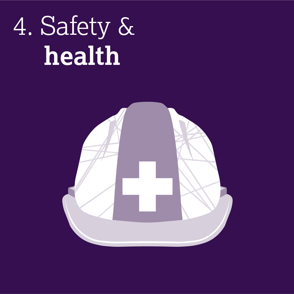 4. Safety and health